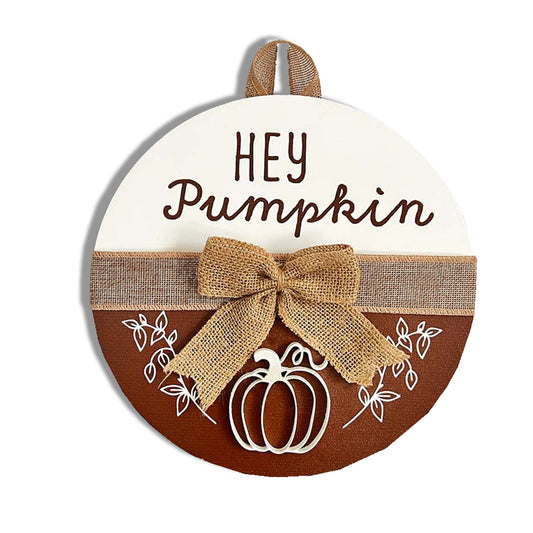 Hey Pumpkin Door Hanger