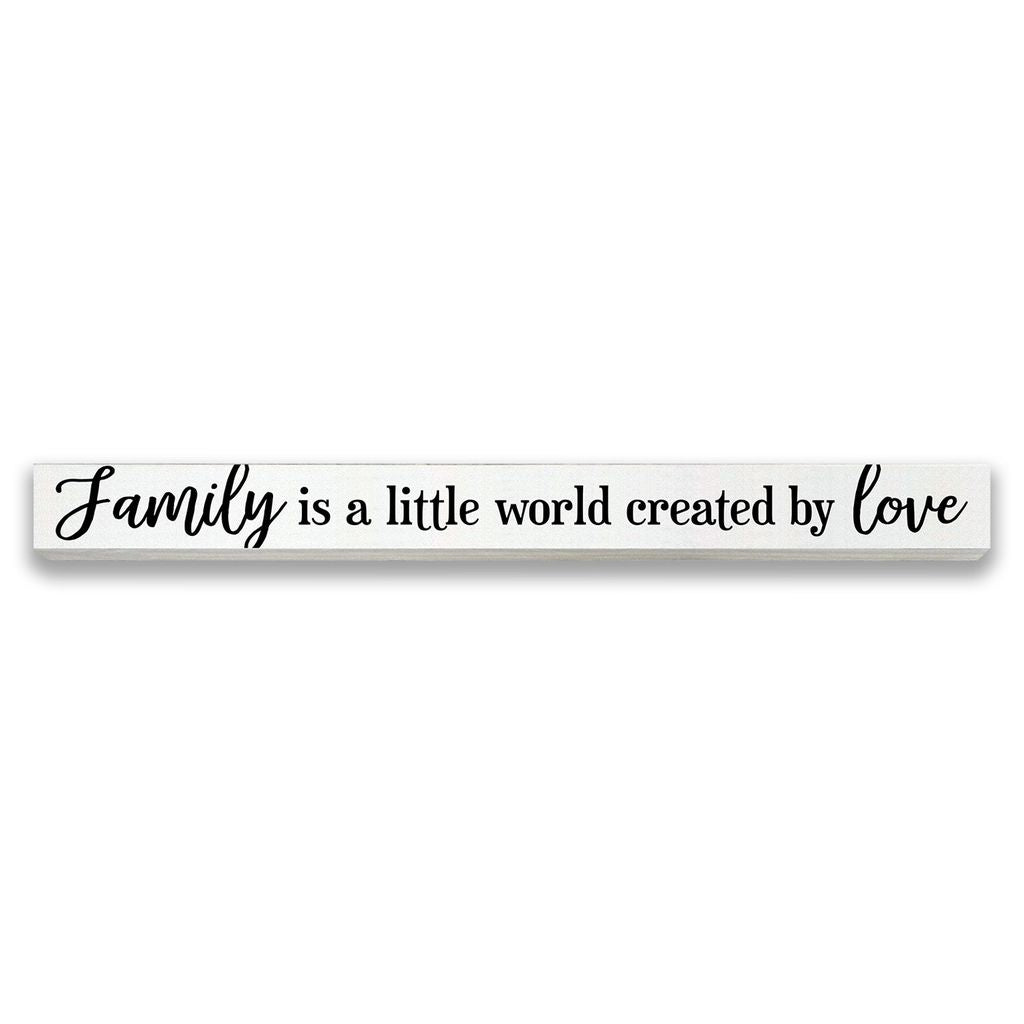 Skinny Words: Family is a World Created by Love